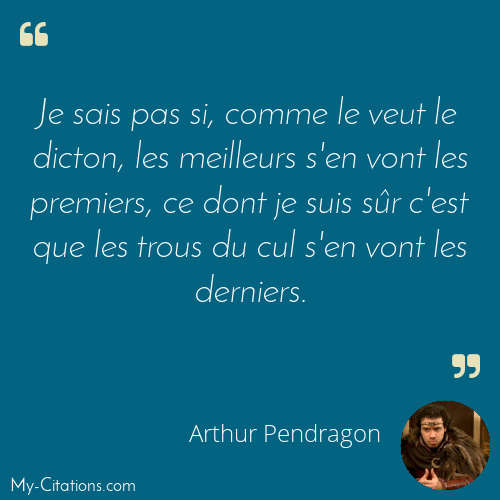 Citation, Kaamelott, Arthur Pendragon