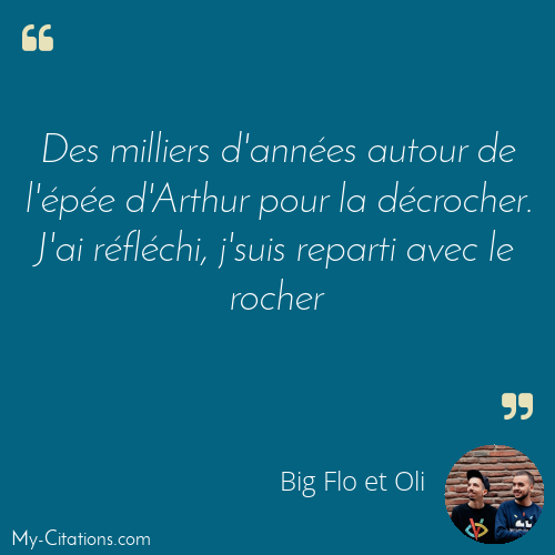 Citation, La Cour des Grands, Big Flo et Oli