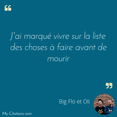 Citation, La Cour des Grands, Big Flo et Oli