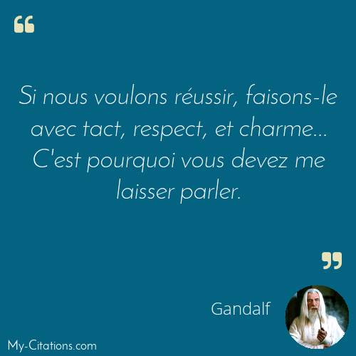 Citation, Le Seigneur des Anneaux, Gandalf