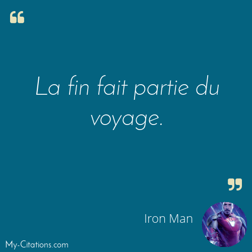 Citation, Avengers EndGame, Iron Man