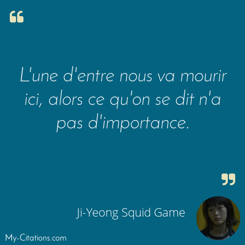 Citation, Squid Game, Ji-Yeong Squid Game