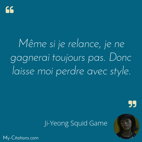 Citation, Squid Game, Ji-Yeong Squid Game