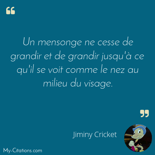 Citation, Pinocchio, Jiminy Cricket