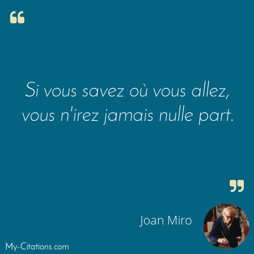 Citation, Joan Miro