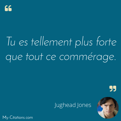 Citation, Riverdale, Jughead Jones