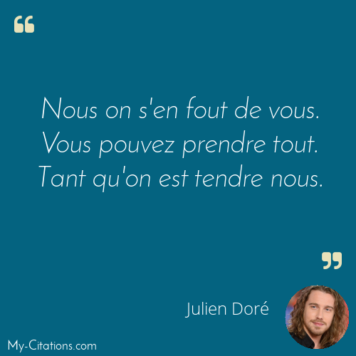 Citation, Julien Doré