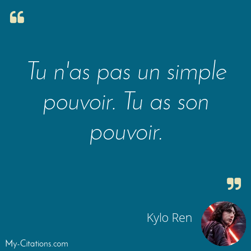 Citation, Star Wars IX : L'Ascension de Skywalker, Kylo Ren