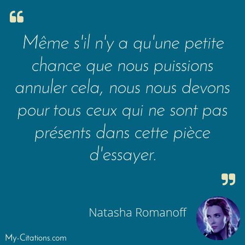 Citation, Avengers EndGame, Natasha Romanoff