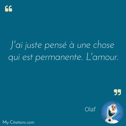 Citation, La Reine des Neiges, Olaf