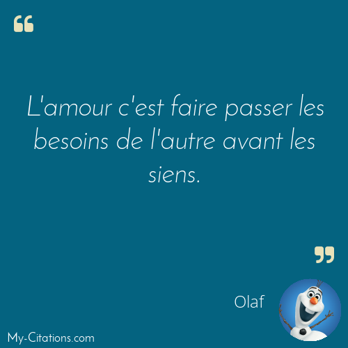 Citation, La Reine des Neiges, Olaf