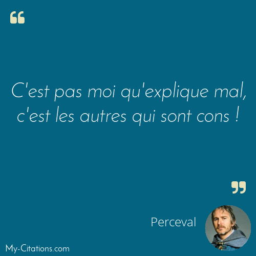 Citation, Kaamelott, Perceval