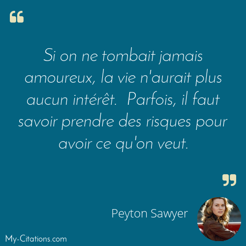 Citation, One Tree Hill, Peyton Sawyer