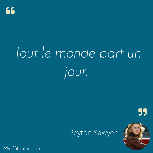 Citation, One Tree Hill, Peyton Sawyer