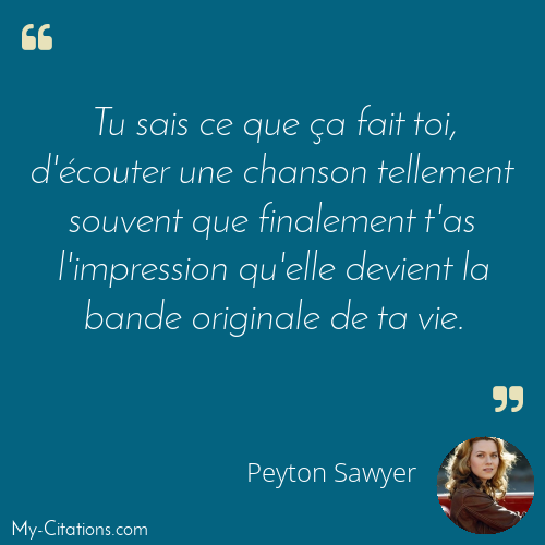 Citation, One Tree Hill, Peyton Sawyer