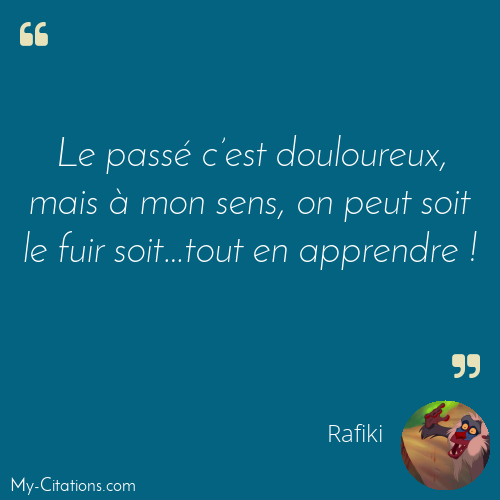 Citation, Le Roi Lion, Rafiki