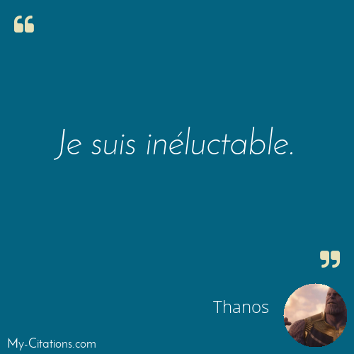 Citation, Avengers EndGame, Thanos