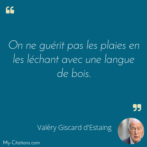Citation, Valéry Giscard d'Estaing